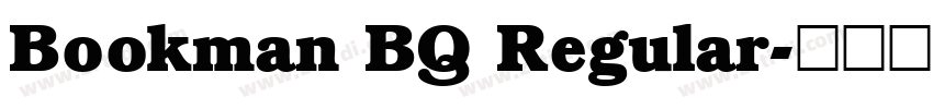 Bookman BQ Regular字体转换